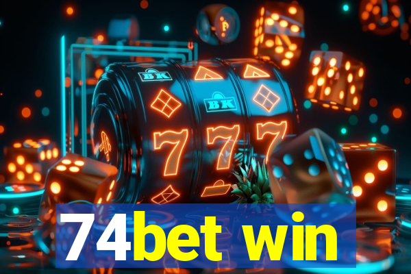 74bet win